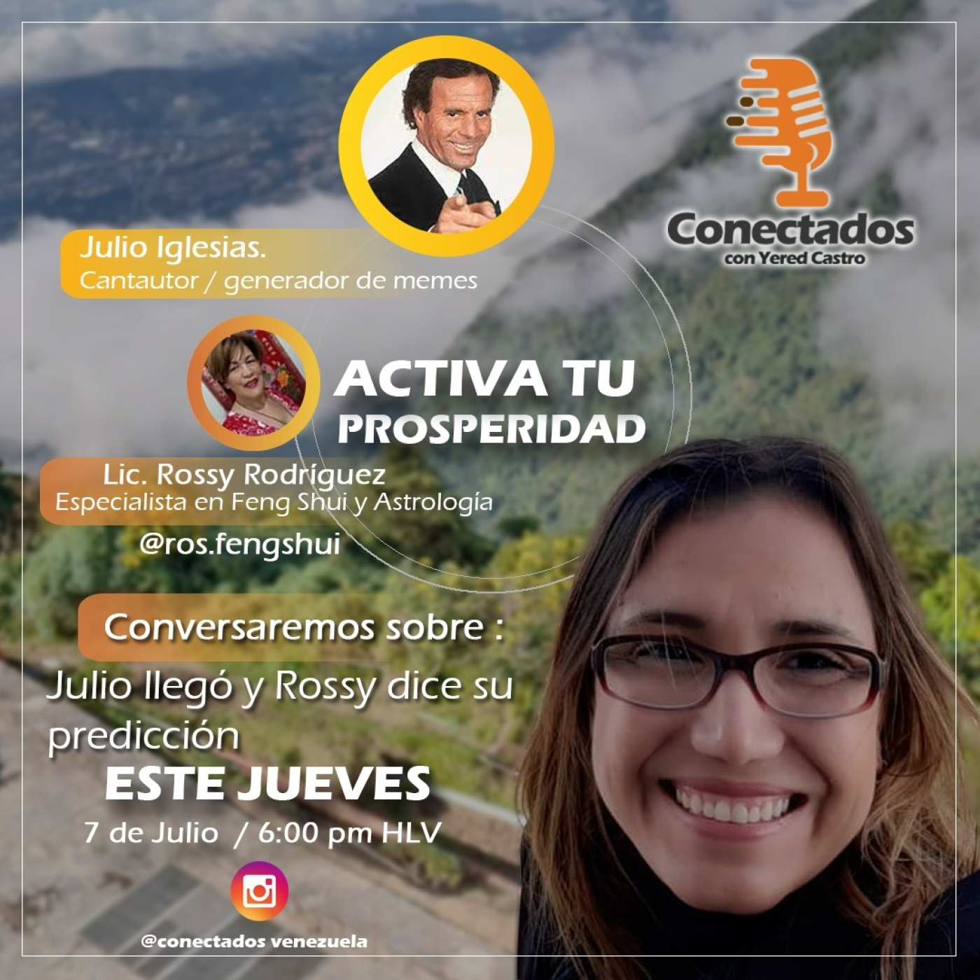Julio llegó y Rossy dice su predicción