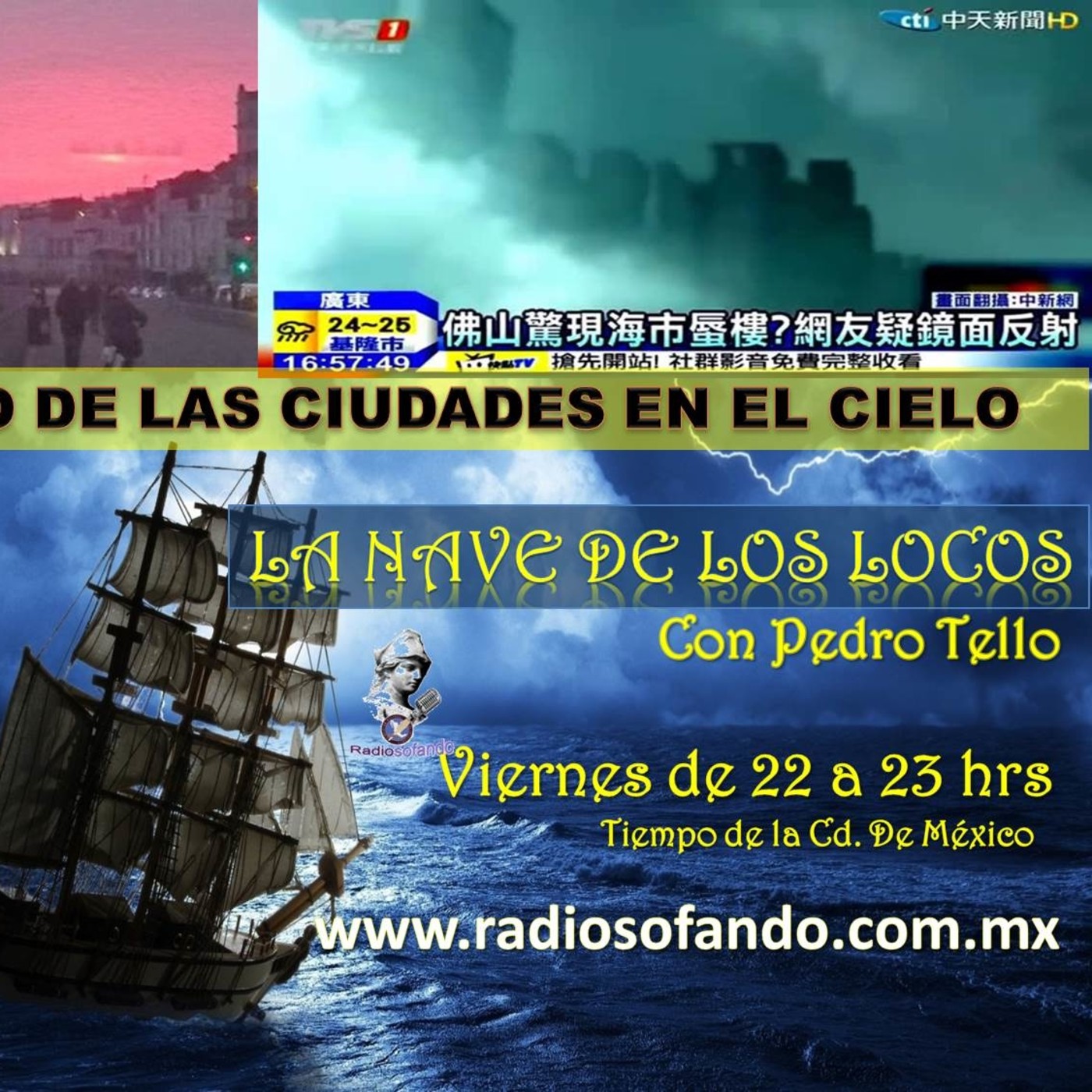 La Nave de los Locos_MISTERIO DE LAS CIUDADES EN EL CIELO_01-05-20 episode artwork