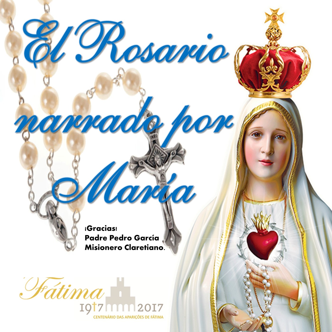 EL ROSARIO NARRADO POR MARÍA