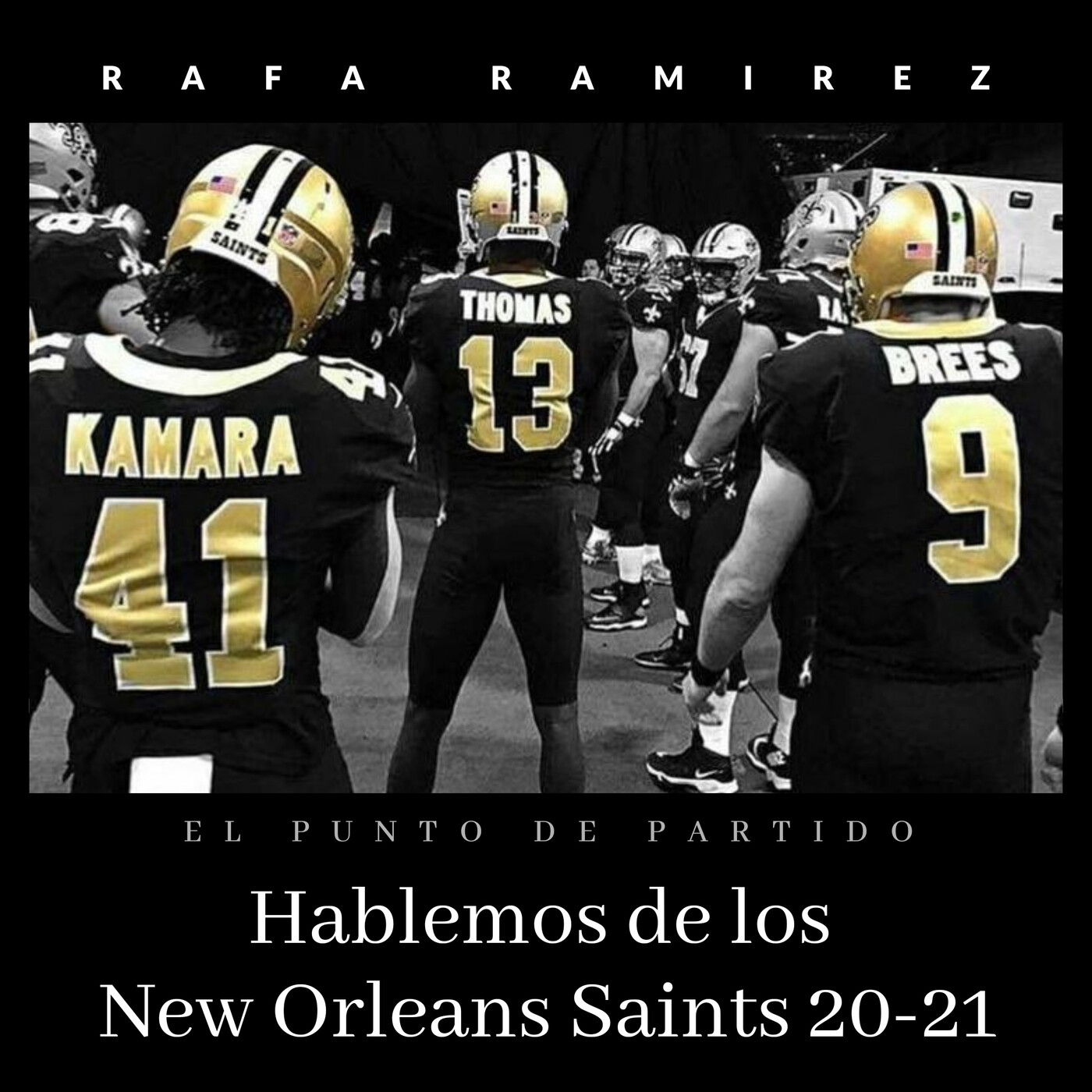 NFL Hablemos de los New Orlenas Saints 20-21 episode artwork