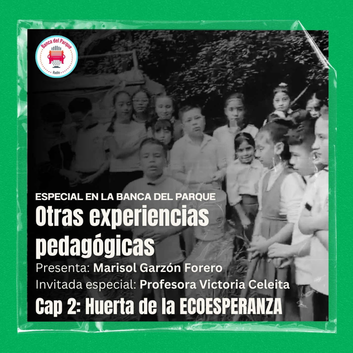 Podcast Banca del Parque Radio