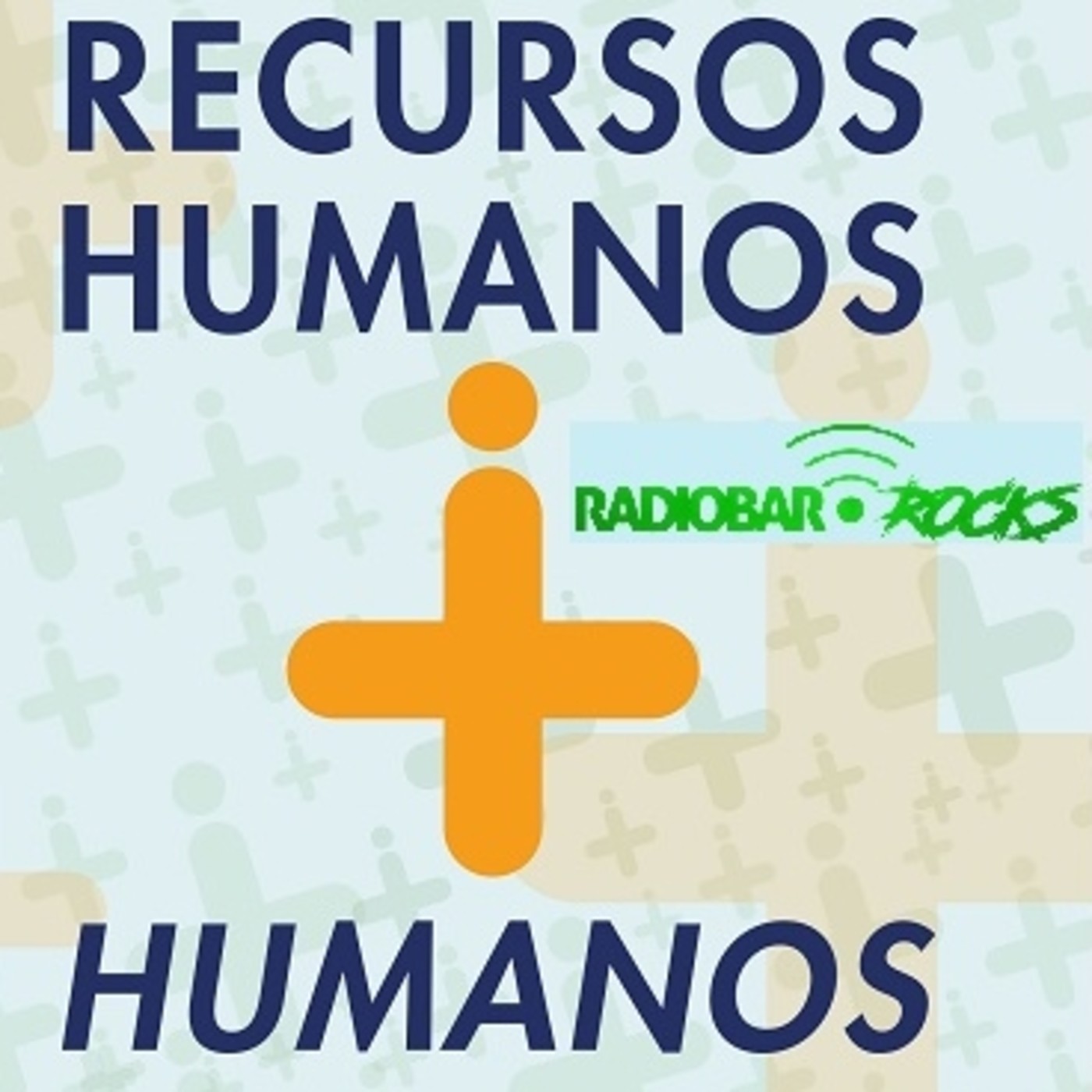 Recursos Humanos + Humanos