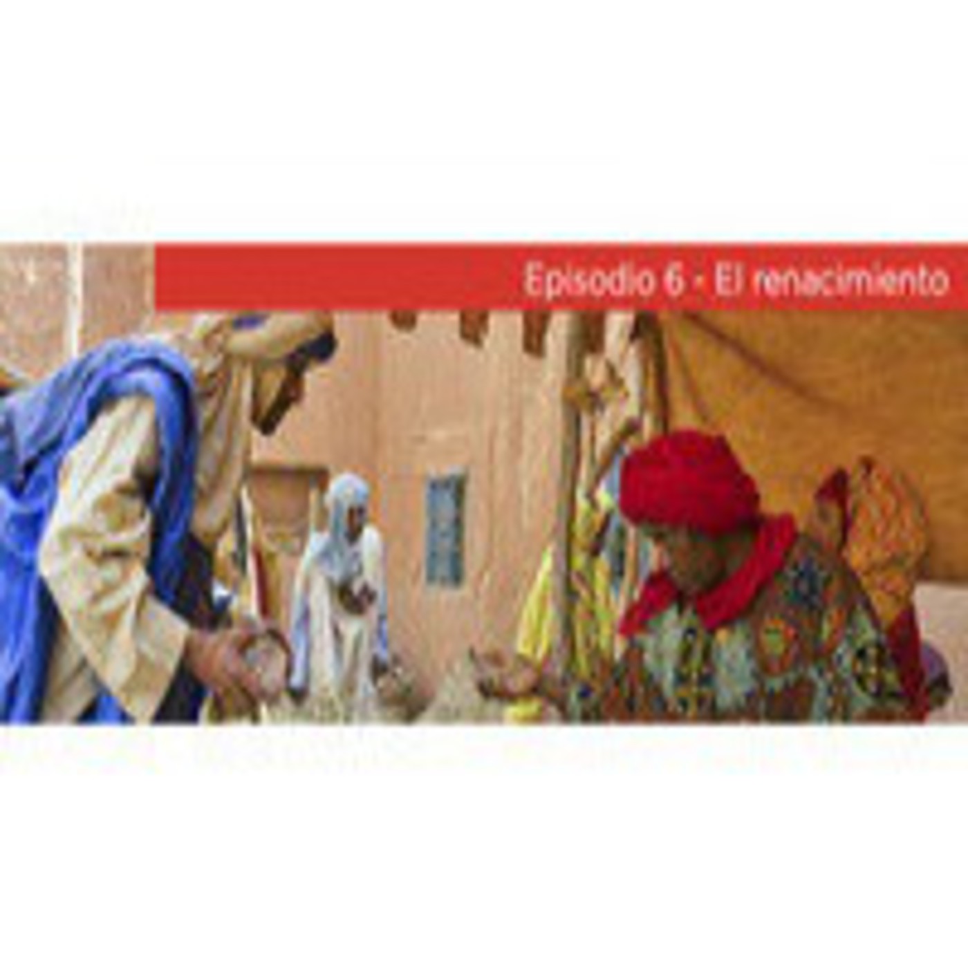 La Humanidad (6de12): El Renacimiento