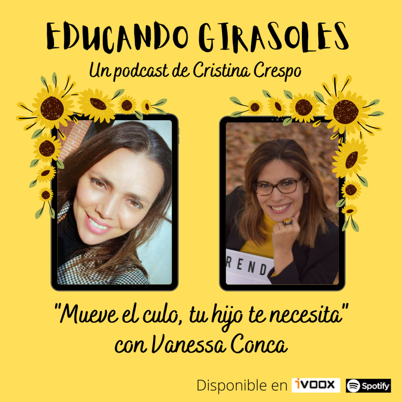 Mueve el culo, tu hijo te necesita! con Vanessa Conca - EDUCANDO GIRASOLES  - Podcast en iVoox