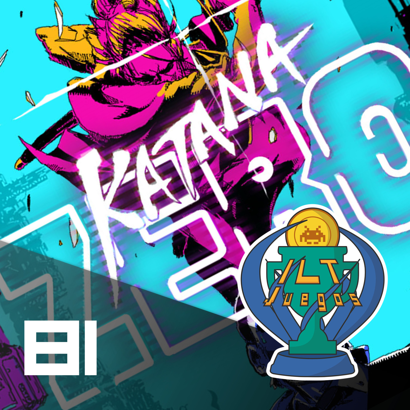 ILT 081: Katana Zero (16-05-2019) episode artwork