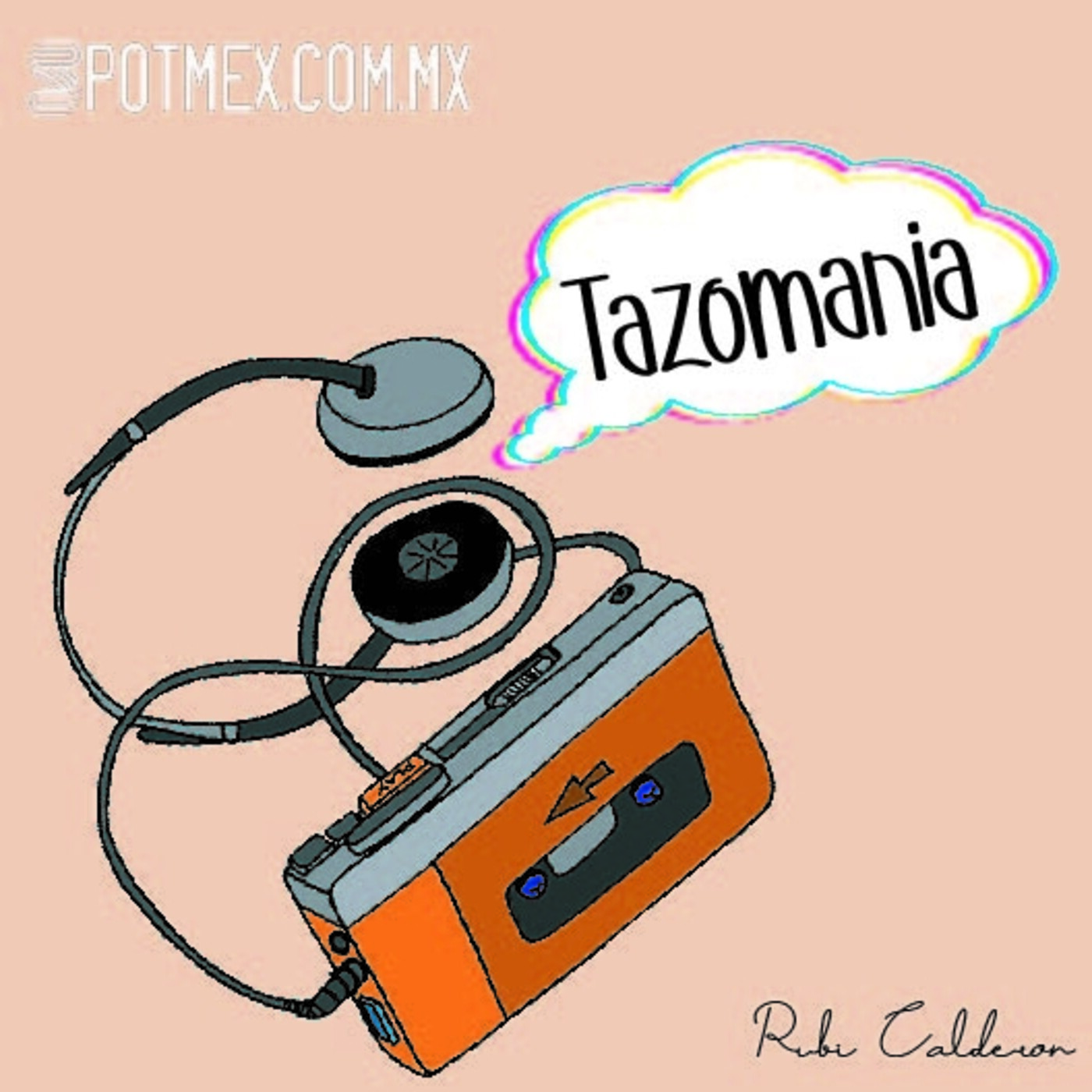 Tazomanía - Primera parte