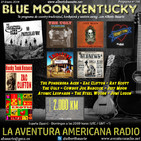 166- Blue Moon Kentucky (27 Enero 2019)