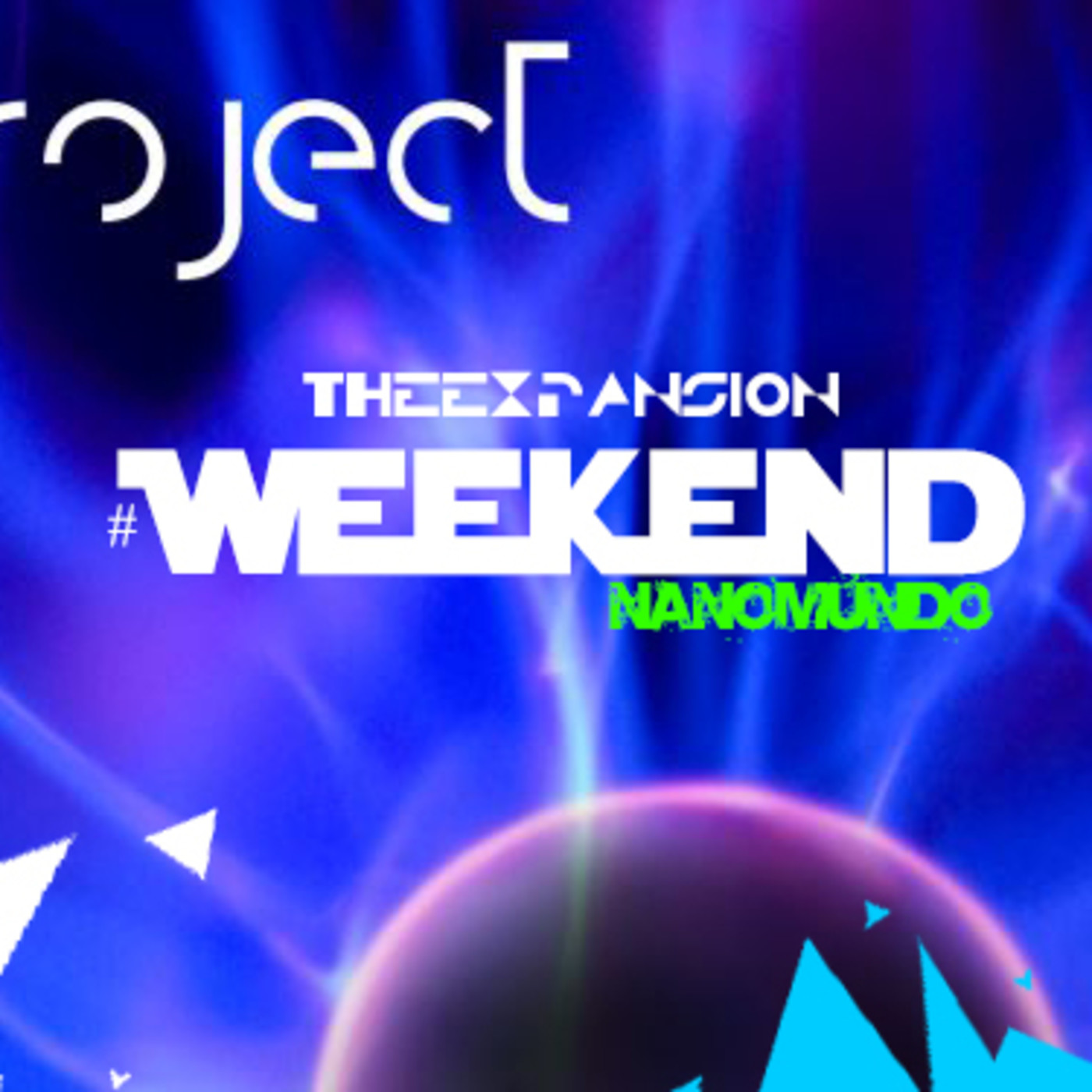 #WeekendNanomundo