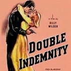 Perdicion ( Double Indemnity ) de Billy Wilder