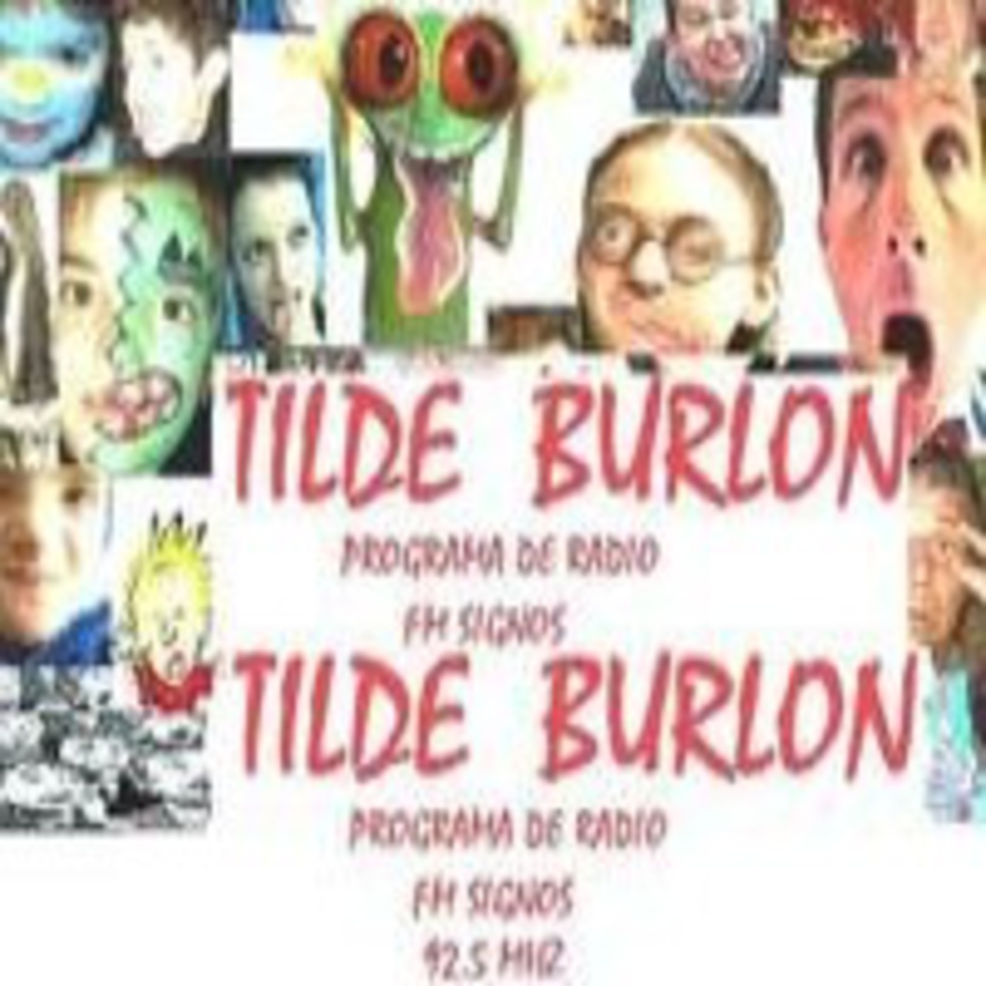 Podcast Tilde Burlon