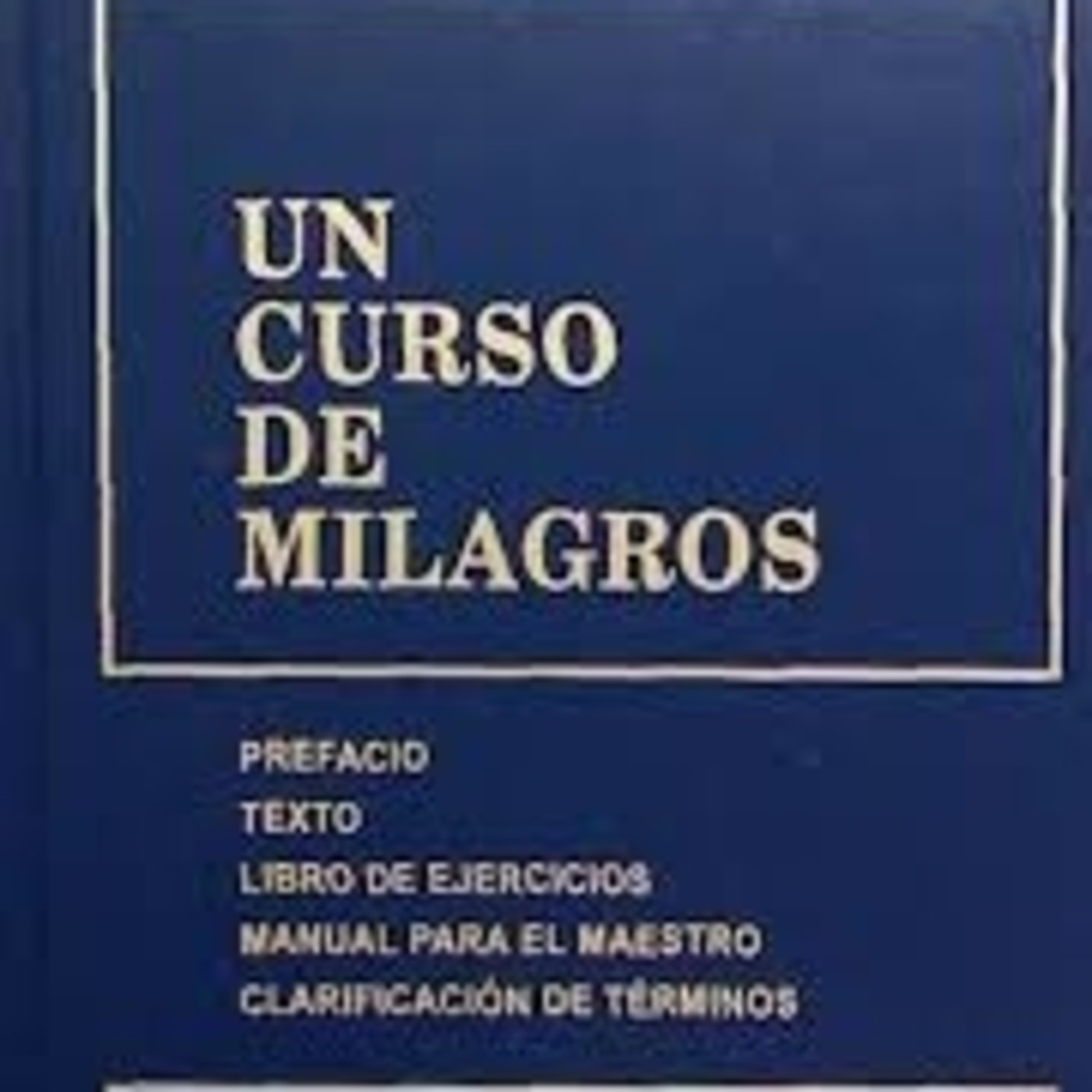 Mi opinión sobre el famoso 'Un Curso de Milagros' thumbnail