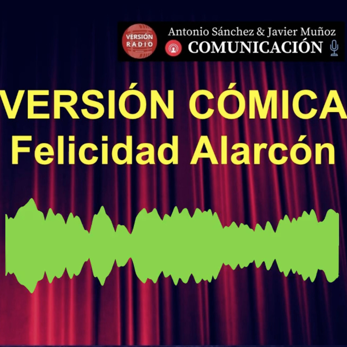 Versión Cómica-Felicidad Alarcón. 20210504. episode artwork