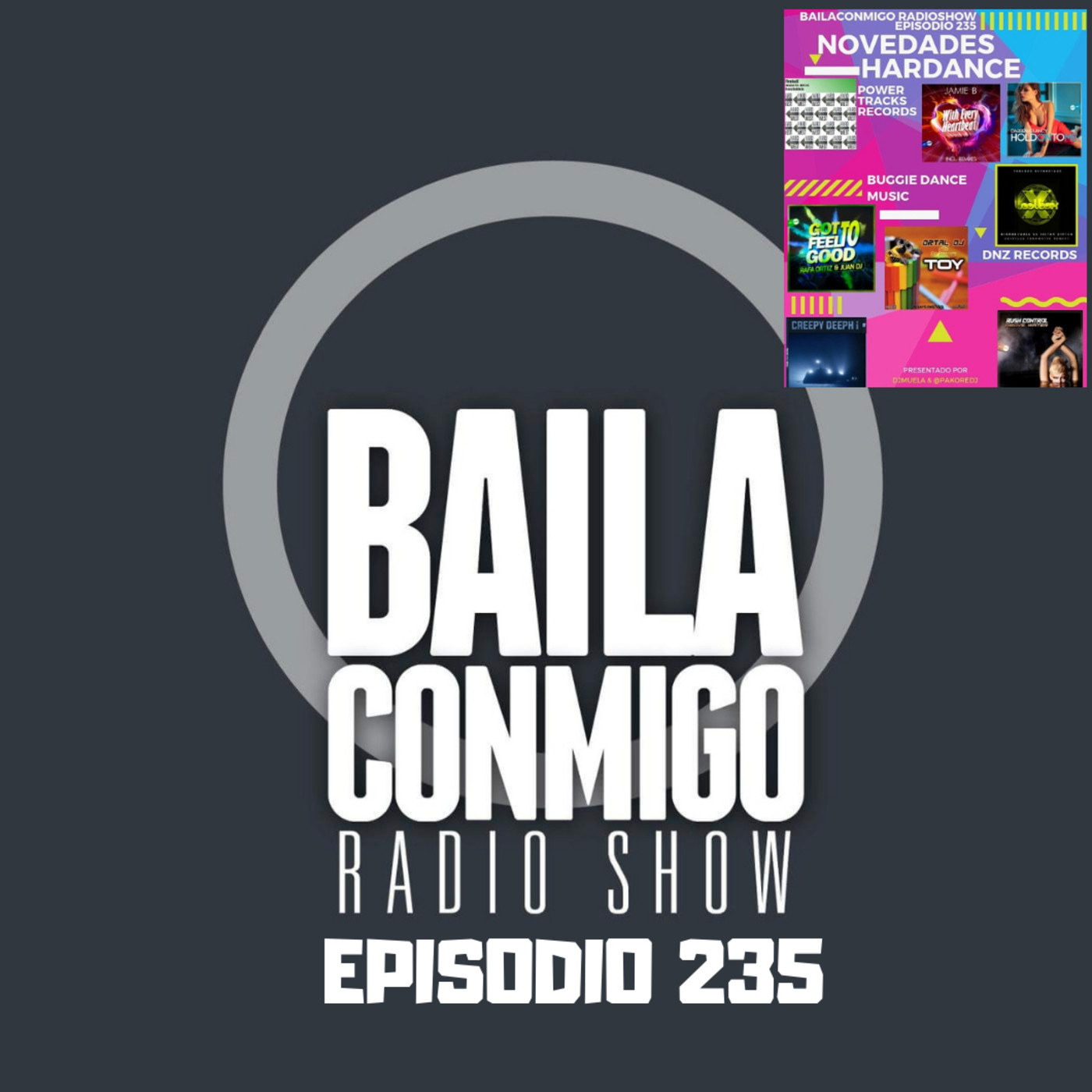 BailaConmigo RadioShow Parte 1 Episodio 235 - Episodio exclusivo para mecenas episode artwork
