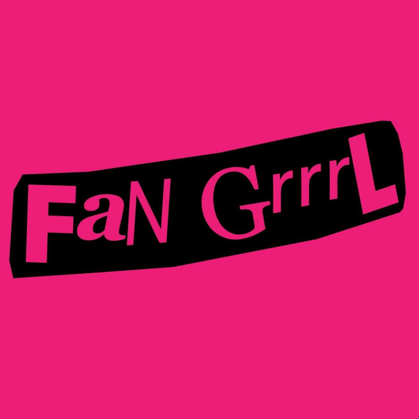 Fan Grrrl