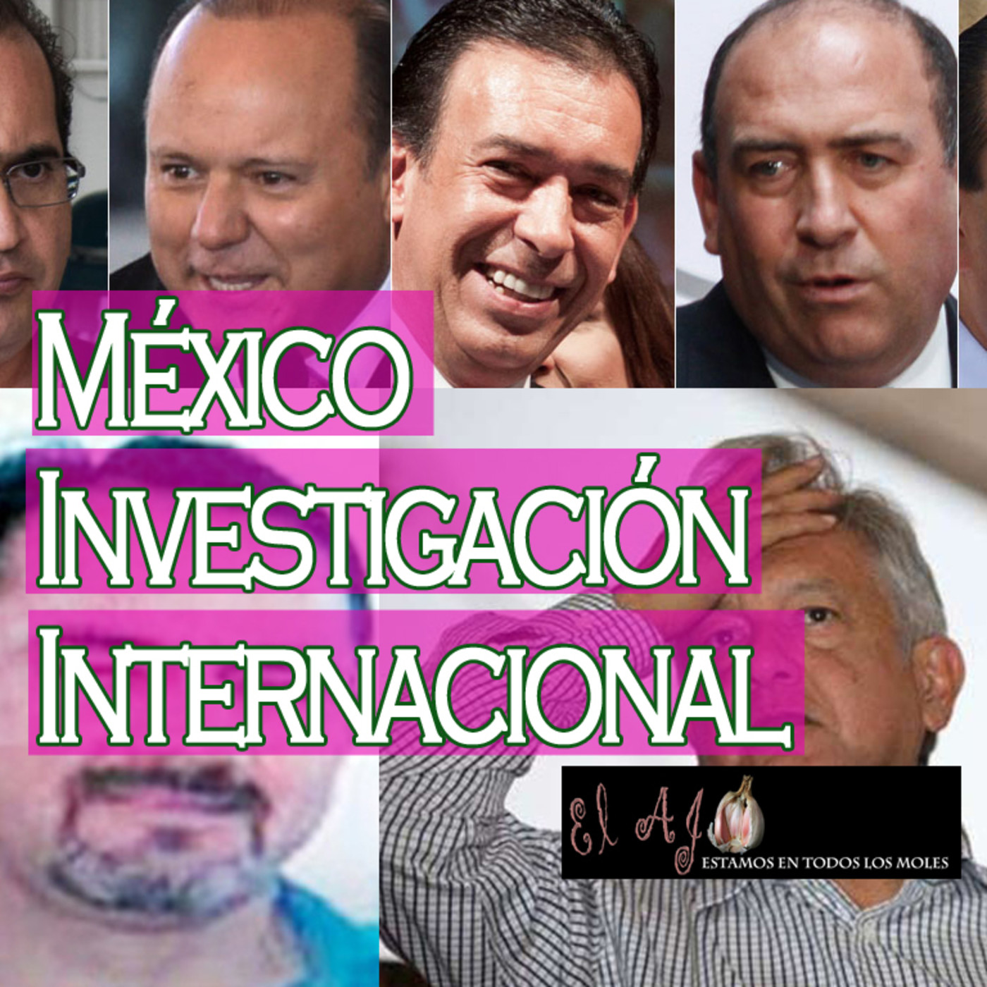 El Ajo: México, Investigación Internacional episode artwork