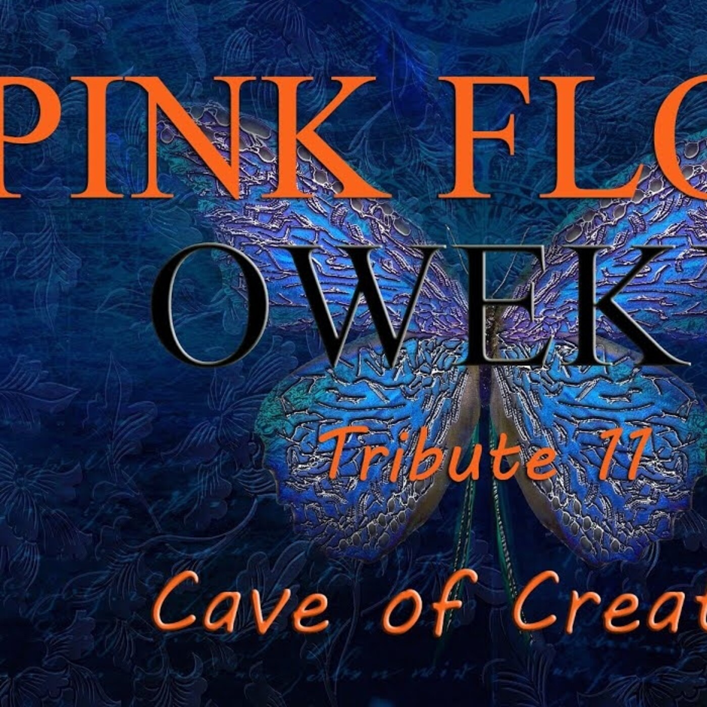 111 - PINK FLOYD FULL ALBUM OWEKU Tribute by Cave of Creation episode artwork