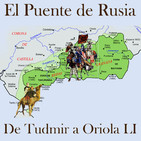 El Puente de Rusia 70. De Tudmir a Oriola 51