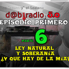 Dab Radio 5.0 episodio 1- Soberania ¿Y qué Hay De La Mia (Parte 06)
