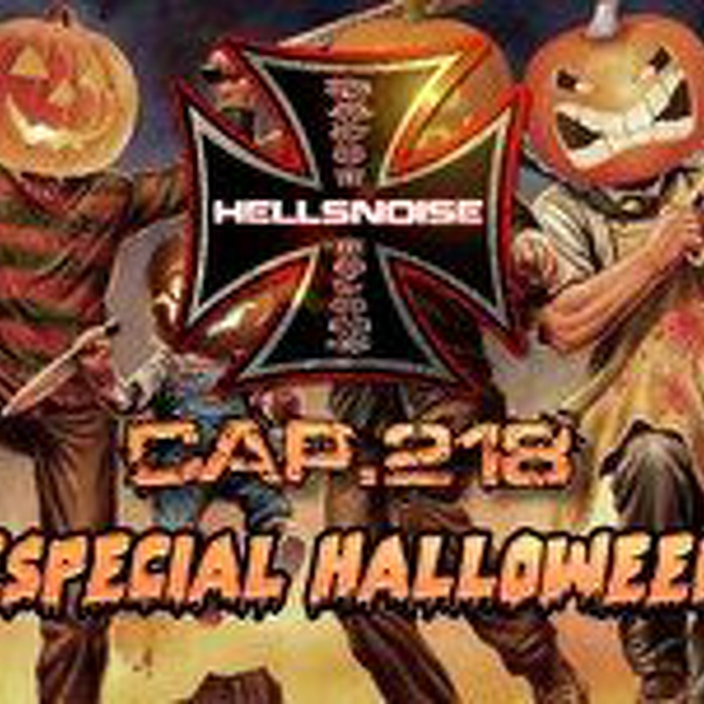 HELLSNOISE Cap.218 - Especial HALLOWEEN