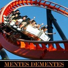 Mentes Dementes de 22 de junio de 2019