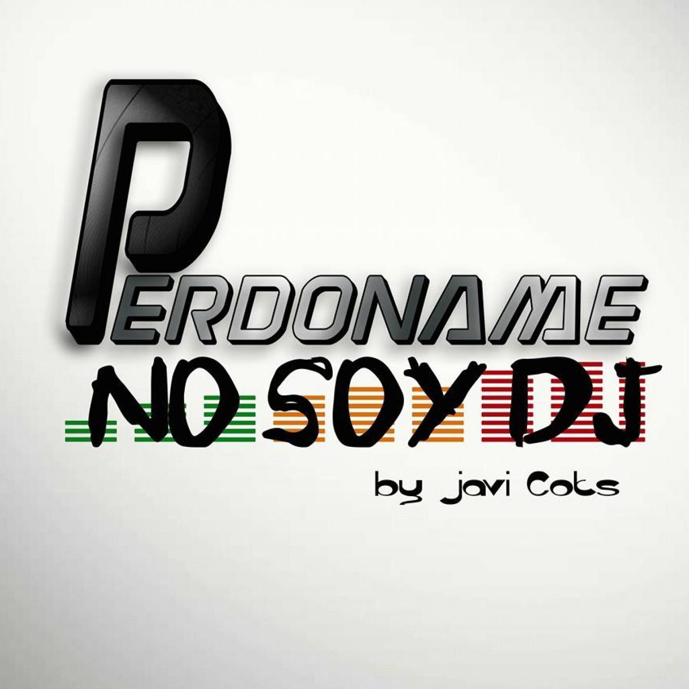 Perdoname No Soy DJ