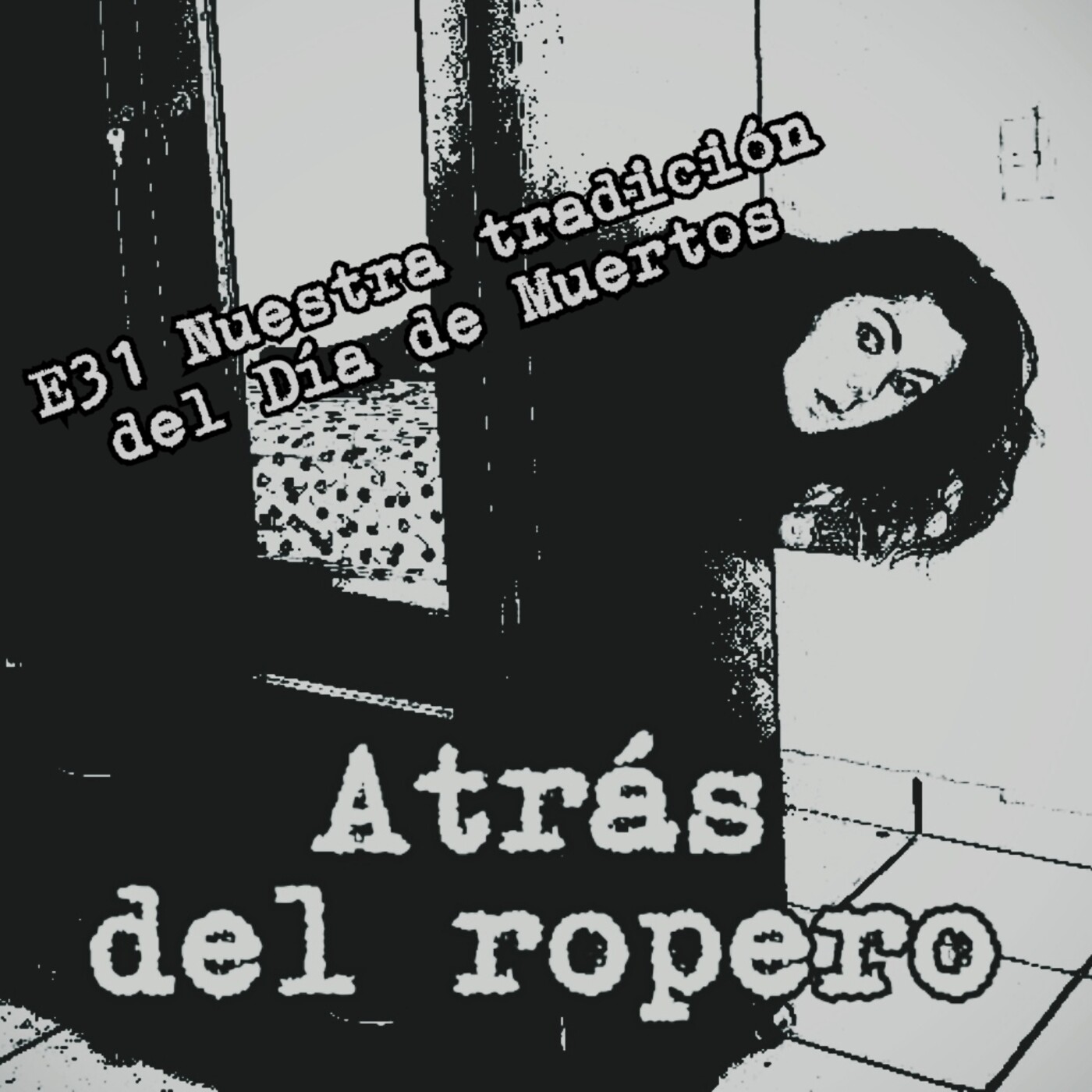 Atrás del ropero