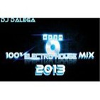 Dj Dalega - 100% Electro House Mix 2013