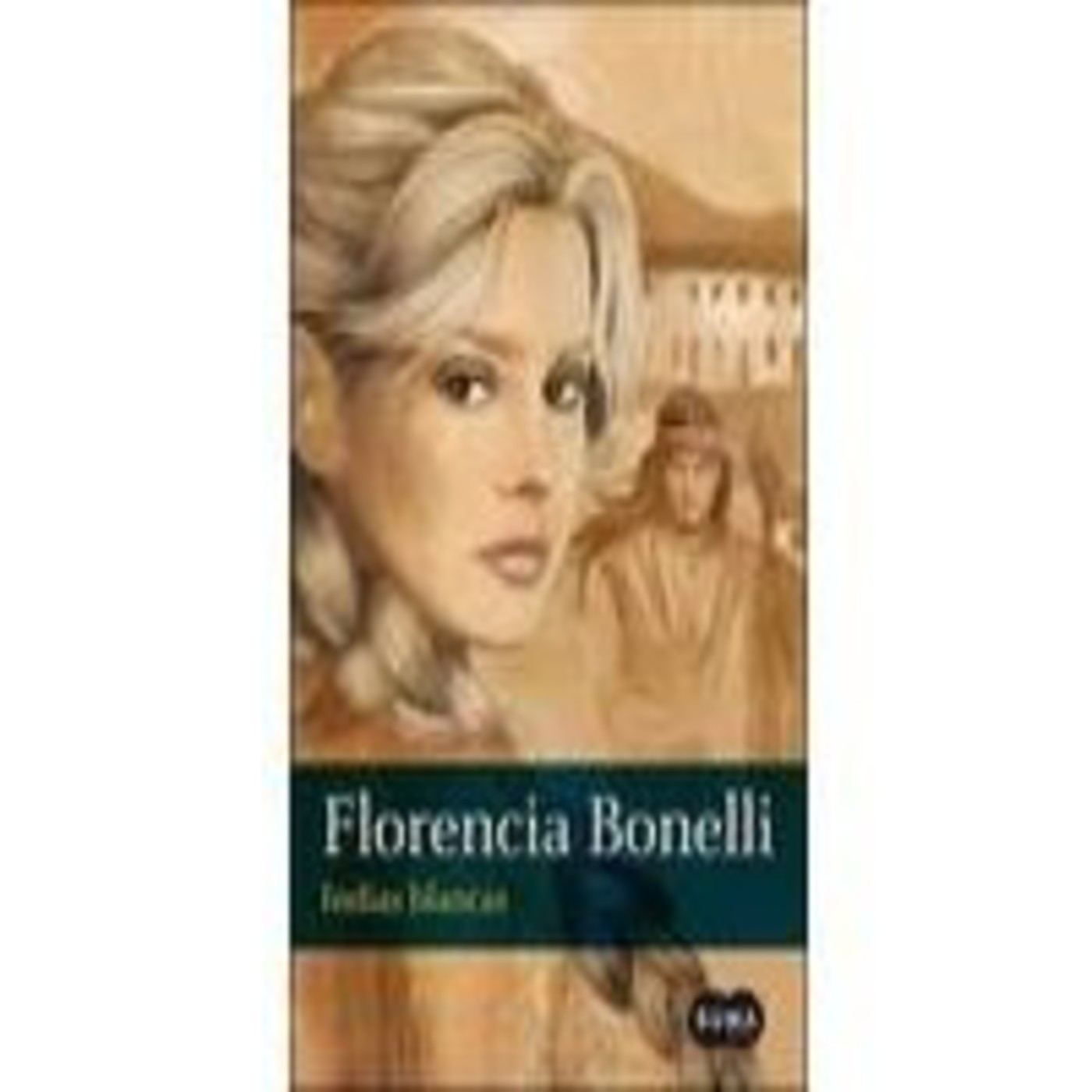 Indias Blancas de Florencia Bonelli