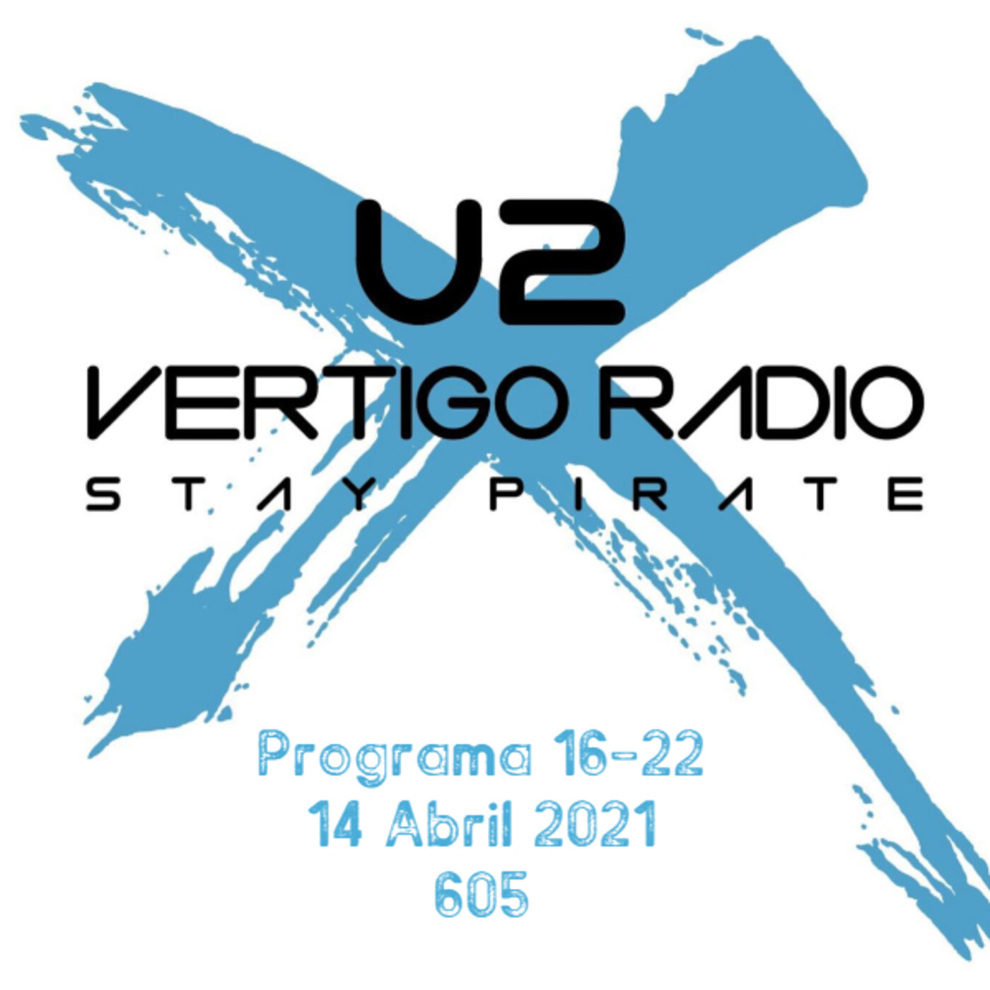 Vertigo Radio 16 - 22 - 14-04-21 - U2 Radio 605 episode artwork