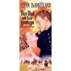 Murieron con las Botas Puestas (1941) CINE EN B&N
