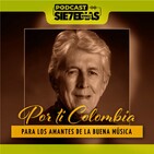 Por ti Colombia con el Maestro Héctor Ochoa Cárdenas - Domingo 20 de Septiembre
