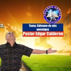 Edgar Calderon Tema: Sálvame de mis enemigos