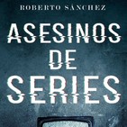 Asesinos de series, un thriller policíaco
