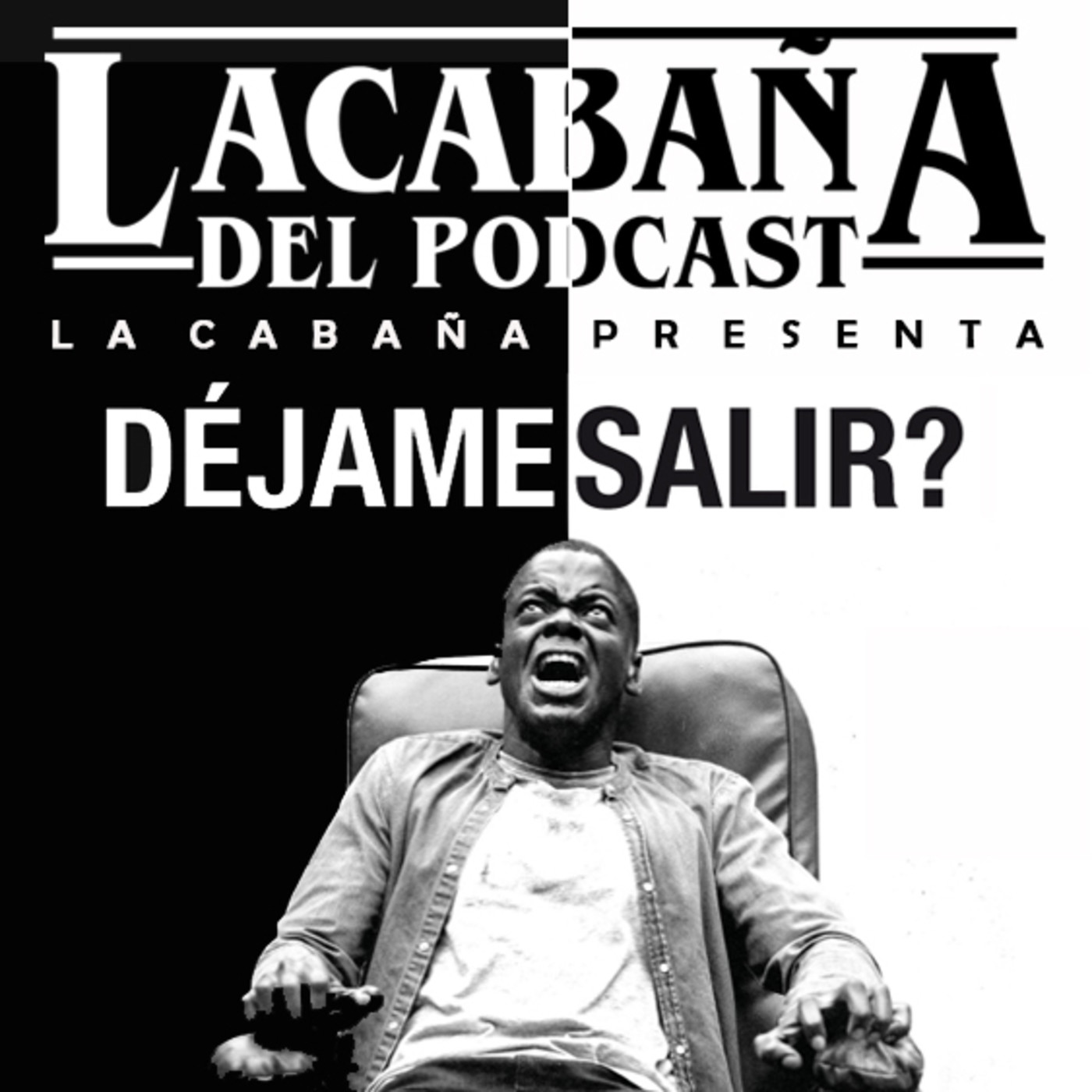 La Cabaña presenta: Déjame Salir episode artwork