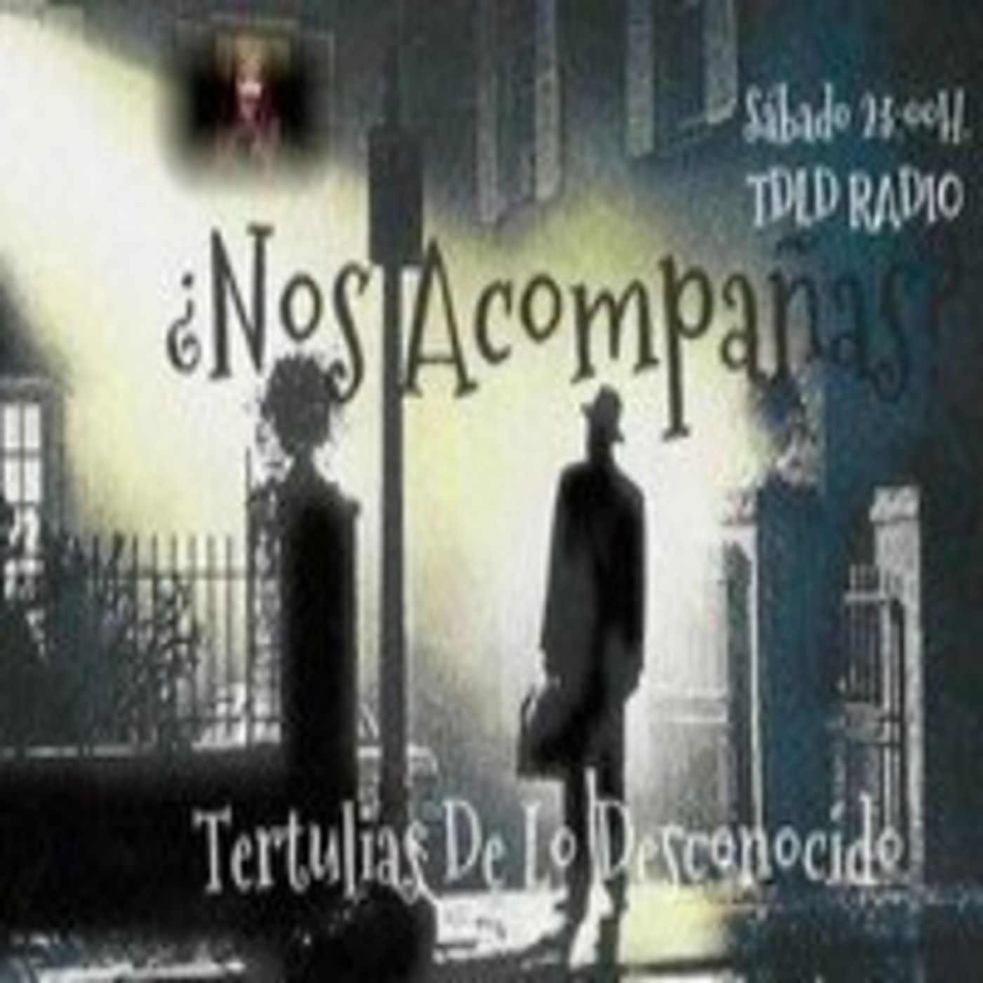 Tertulias De Lo Desconocido Podcast