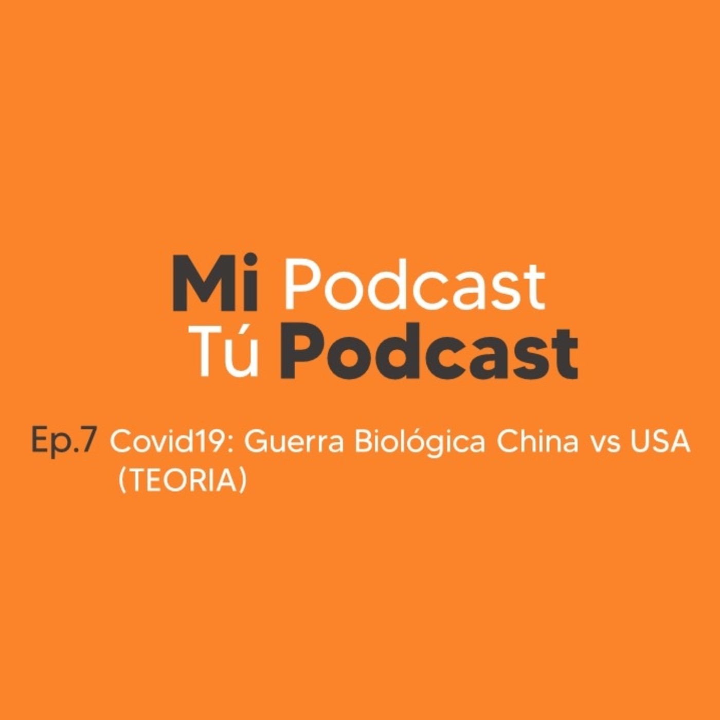 Mi Podcast, Tú Podcast.