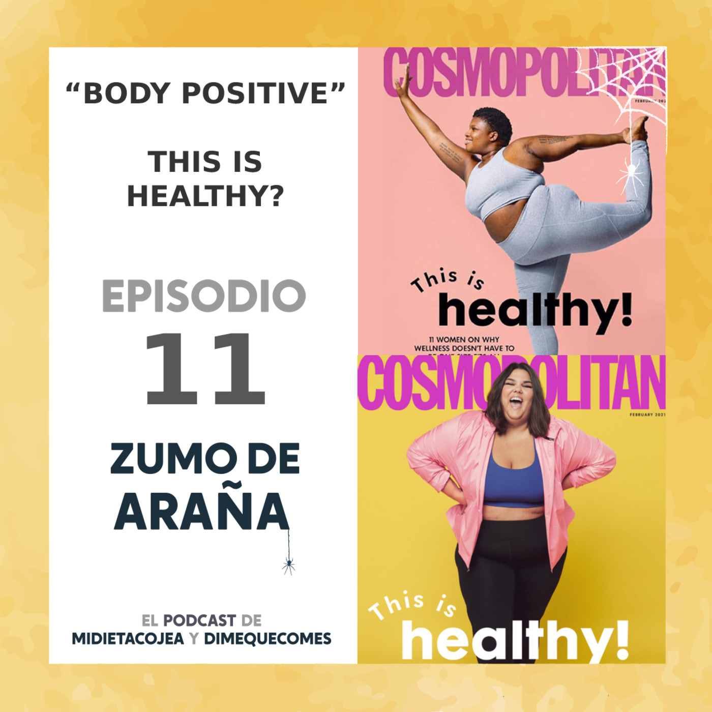 EP 11. El bodypositive, la gordofobia, la cultura de dieta y el cánon estético