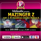 3x09. MAZINGER Z. Cap.05. El monstruo volador Debira X. Afrodita, manga, anime, friki. Frikilosofía
