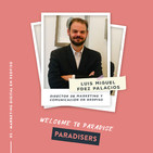 WTP 05: Estrategia digital para Real Estate con Luis Miguel Fernández Palacios de Redpiso