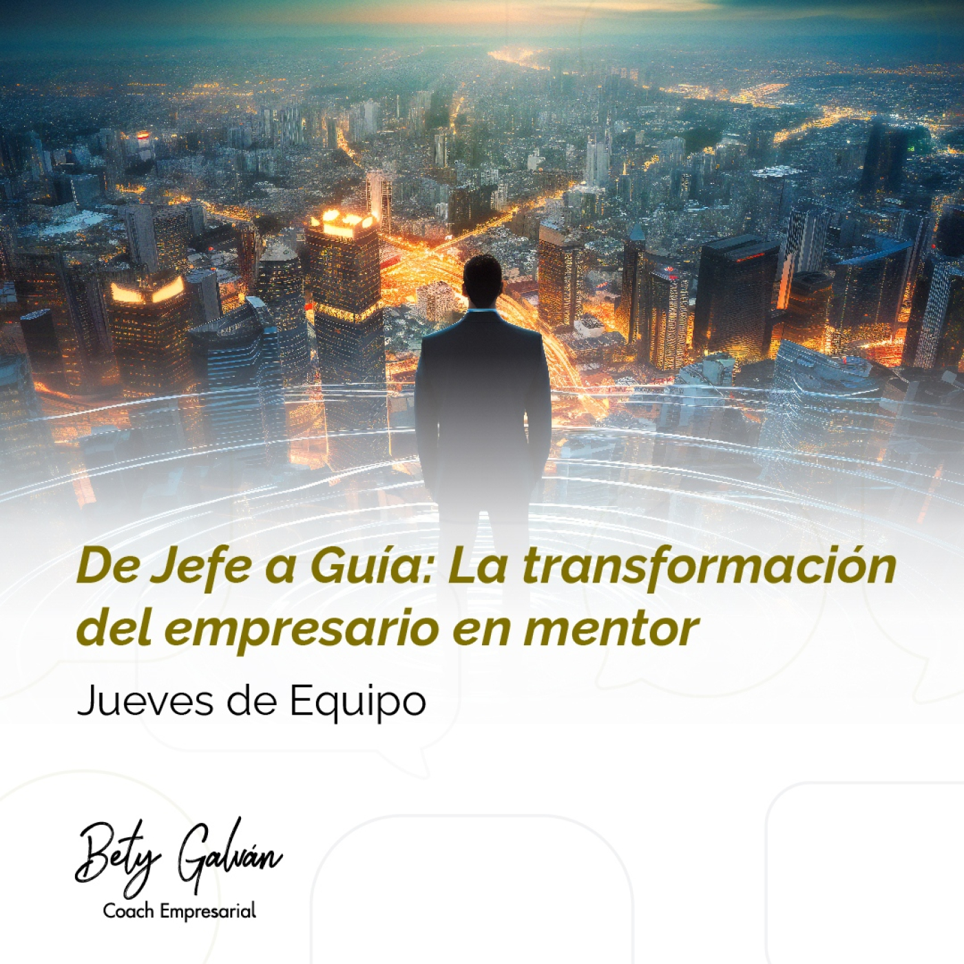 Bety Galván - Coaching Empresarial