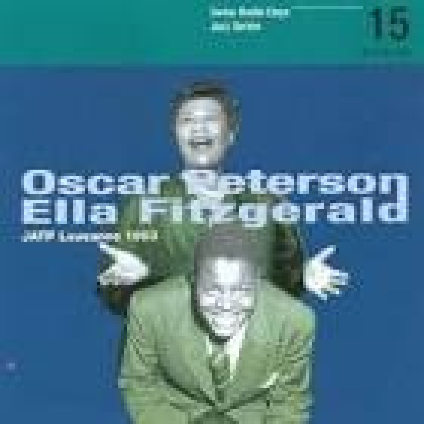 Swiss Radio Days. Vol. 15. Oscar Peterson & Ella Fitzgerald. Lausanne 1953. 3ª parte. 5/5. episode artwork