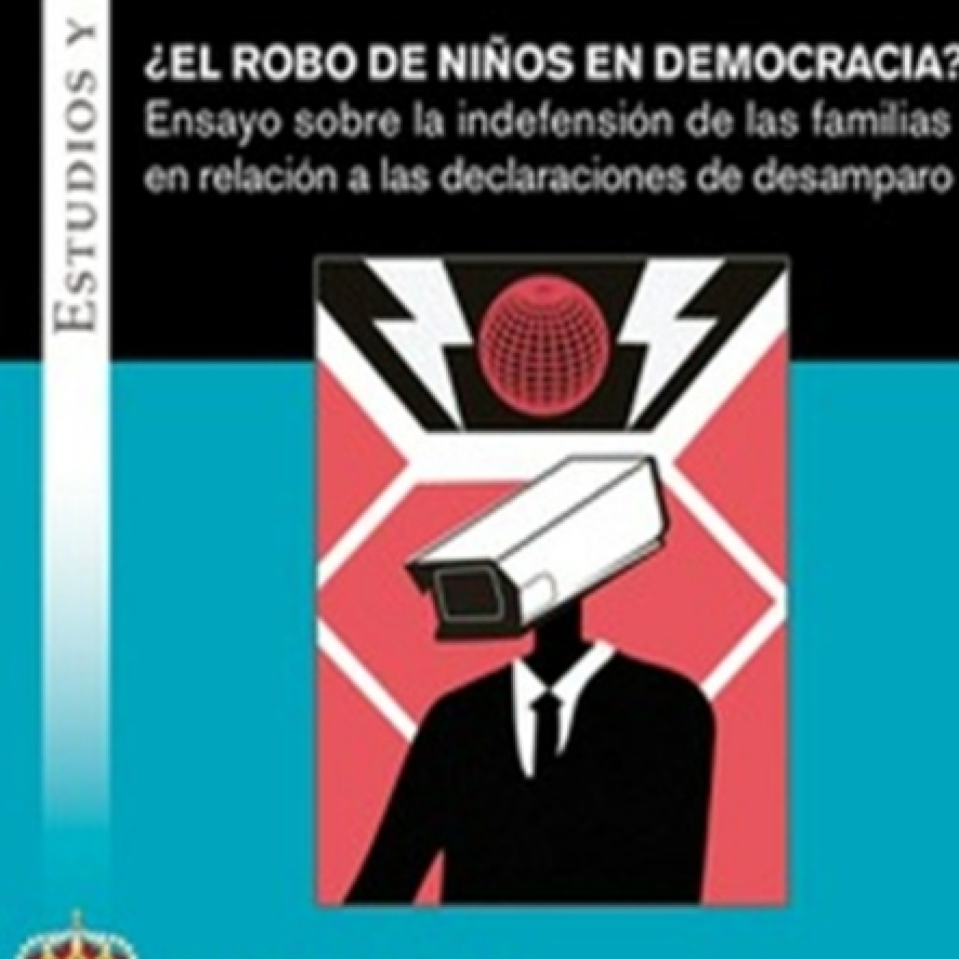 f r a g m e n t o - ¿ El ROBO de NIÑOS en DEMOCRACIA ?