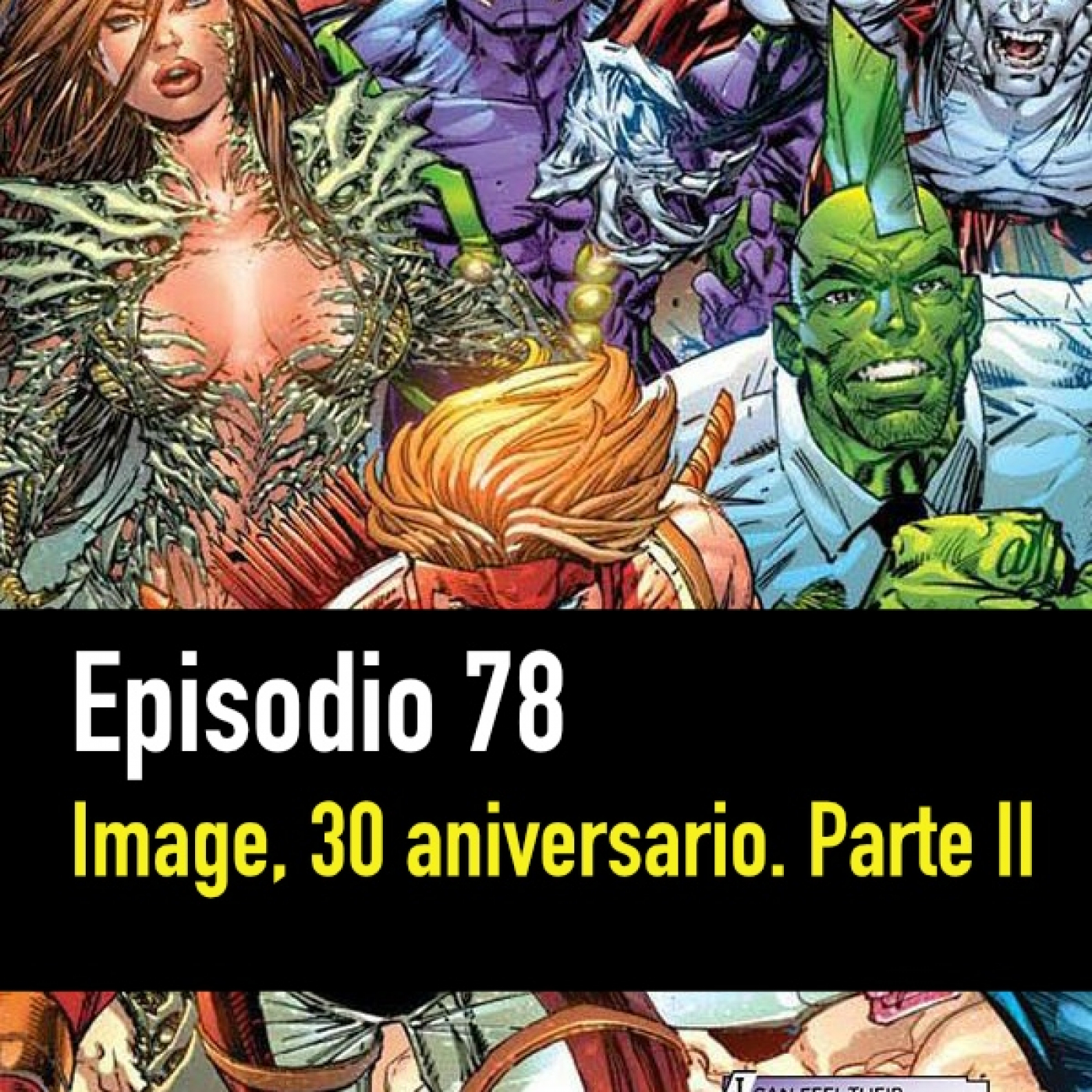 PC #78. 30 Aniversario de Image Comics, parte 2 episode artwork
