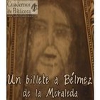 Especial Cuadernos de Bitácora: "Un billete a Bélmez de la Moraleda" por Miguel Ángel Maca