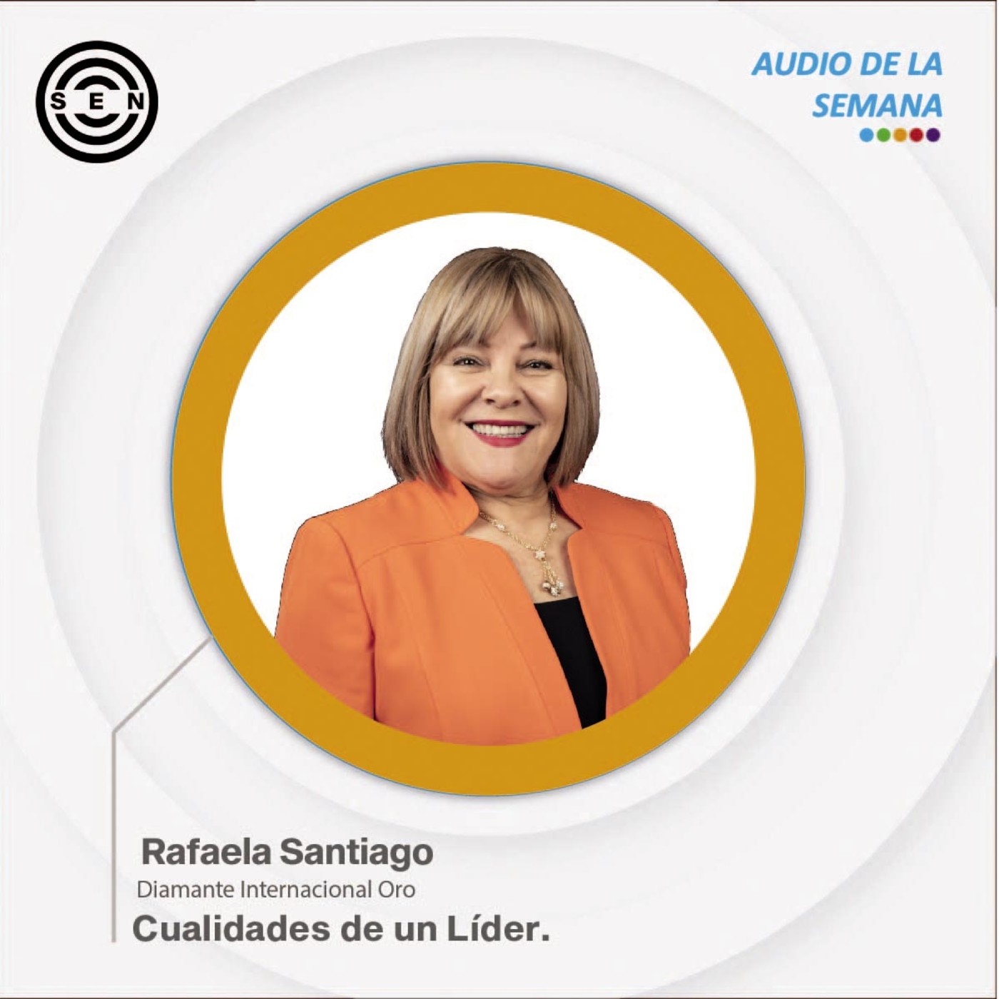Audios de la Semana SEN Team