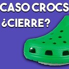 ¿Por qué Crocs Cierra sus Fábricas? | Caso Crocs