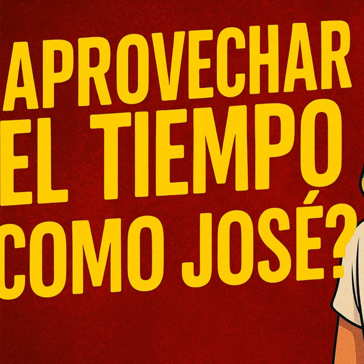 ¿Aprovechar el tiempo como José? Los TJ siempre sacan la Biblia de contexto - Episodio exclusivo para mecenas