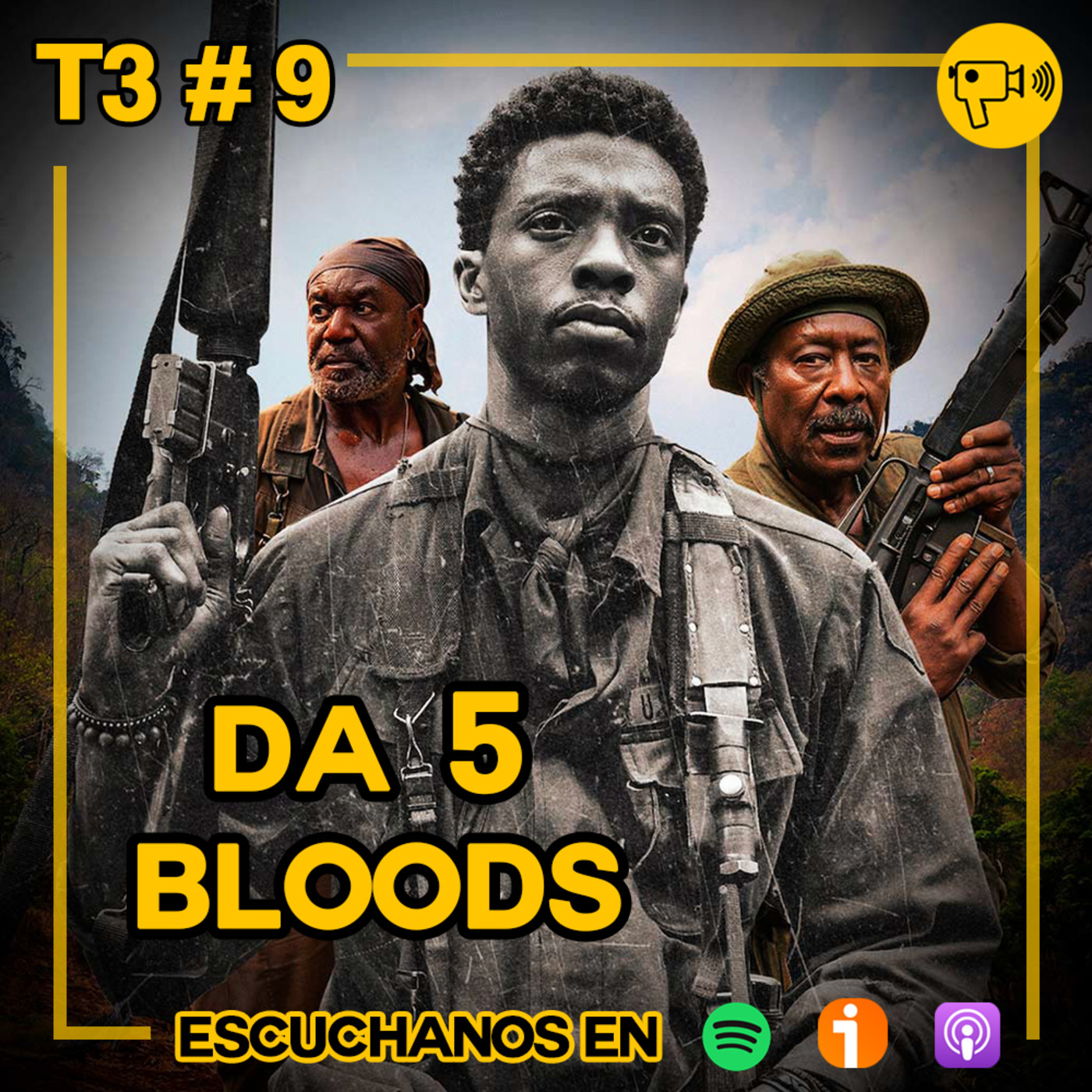 T3 #9: Da 5 Bloods