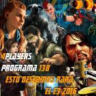 4Players 138 Nuestros deseos para el E3 2016