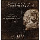 Tempus Fugit 2x03 LA LEYENDA DE LAS CALAVERAS DE CRISTAL